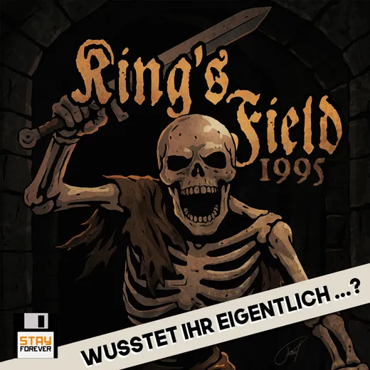 King’s Field: Wusstet ihr eigentlich …?