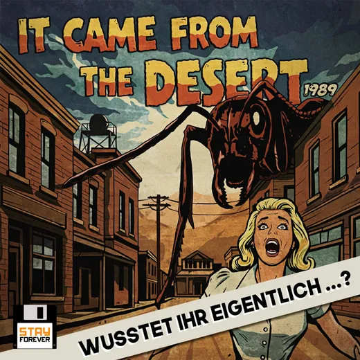 It Came from the Desert: Wusstet ihr eigentlich ...?