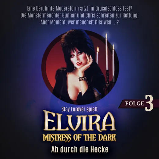Stay Forever Spielt: Elvira #3