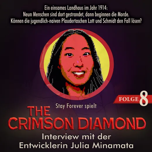 Stay Forever Spielt: The Crimson Diamond - Interview