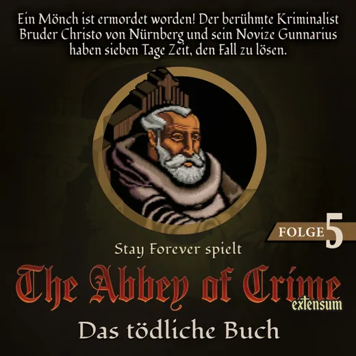 Stay Forever Spielt – Abbey of Crime #5