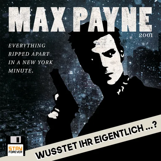 Max Payne: Wusstet ihr eigentlich …?