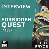 Interview mit Bill Pryor (Autor von Forbidden Quest)