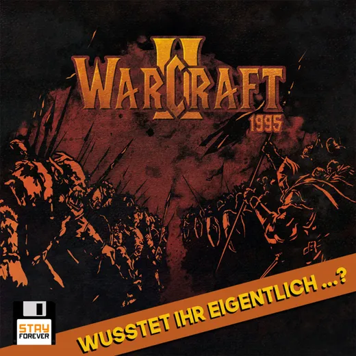 Warcraft 2: Wusstet ihr eigentlich ...?