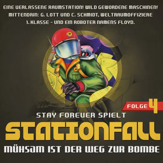 Stay Forever Spielt: Stationfall #4