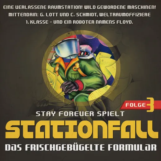 Stay Forever Spielt: Stationfall #3