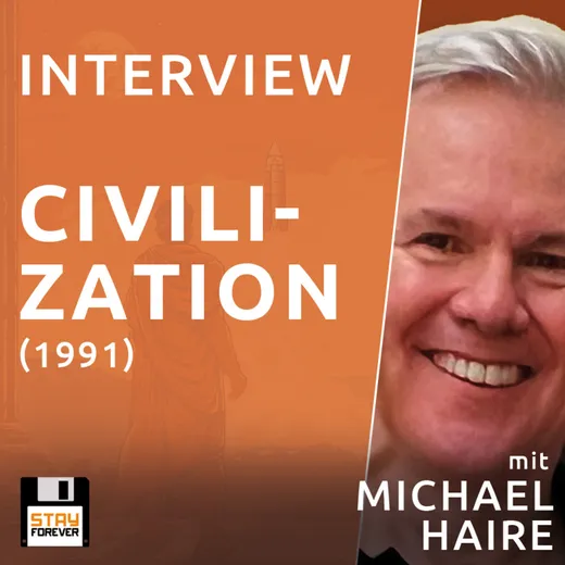 Interview: Michael Haire über Civilization