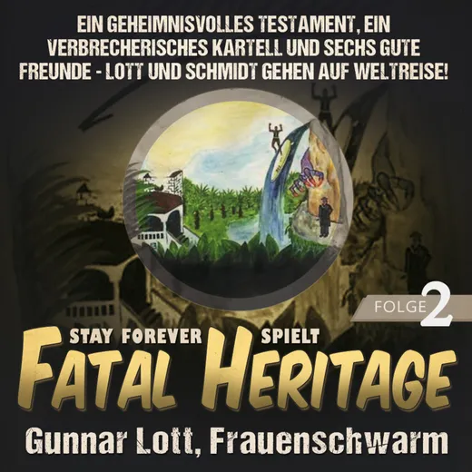 Stay Forever Spielt: Fatal Heritage #2