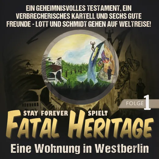 Stay Forever Spielt: Fatal Heritage #1
