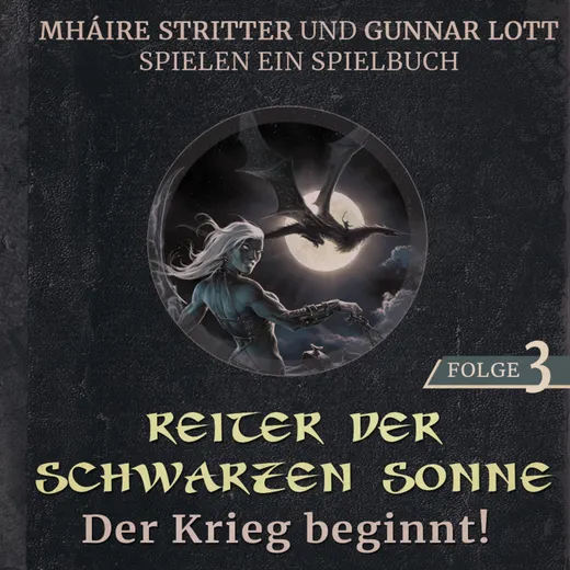 Stay Forever Spielt: Reiter der Schwarzen Sonne #3