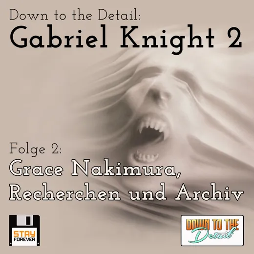 Down to the Detail: Gabriel Knight 2 #2
