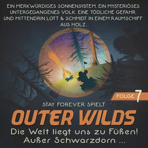 Stay Forever Spielt: Outer Wilds #7