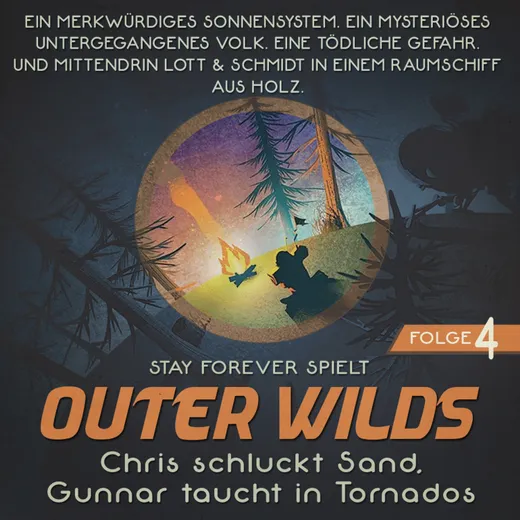 Stay Forever Spielt: Outer Wilds #4