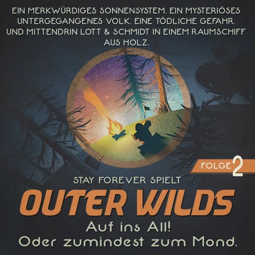 Stay Forever Spielt: Outer Wilds #2