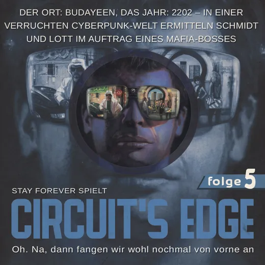 Stay Forever Spielt: Circuit's Edge #5