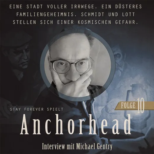 Stay Forever Spielt Anchorhead: Interview mit Michael Gentry