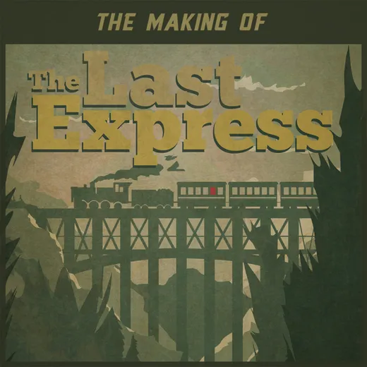 Making of The Last Express (englisch)