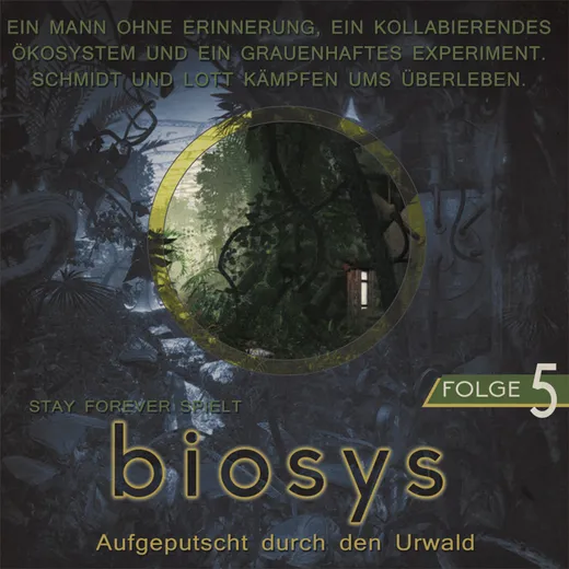 Stay Forever Spielt: Biosys #5