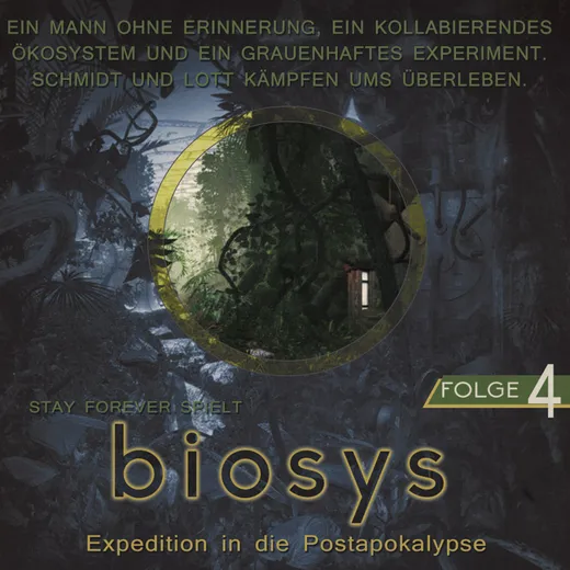 Stay Forever Spielt: Biosys #4
