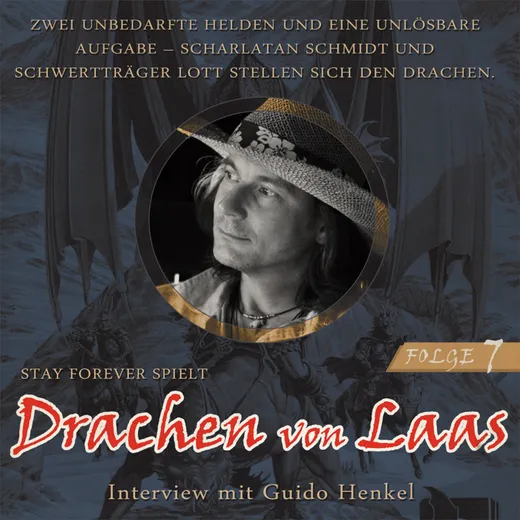 Stay Forever Spielt: Drachen von Laas #7 (Interview mit Guido Henkel)