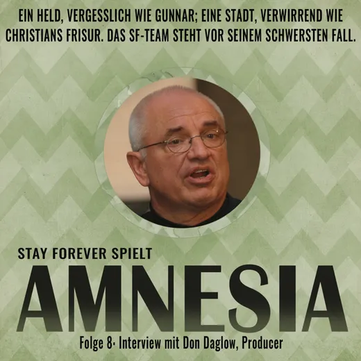 Stay Forever Spielt: Amnesia (Interview mit Don Daglow)