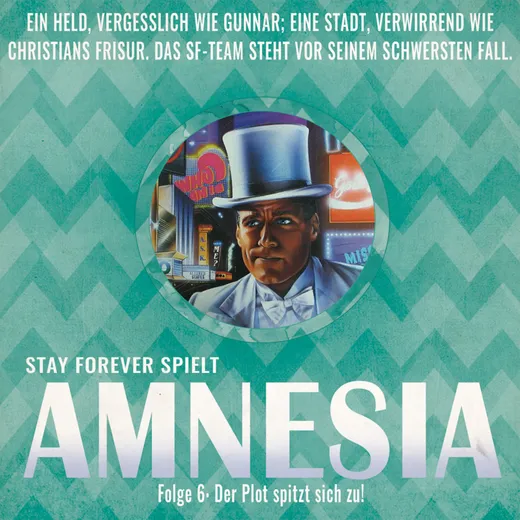 Stay Forever Spielt: Amnesia #6