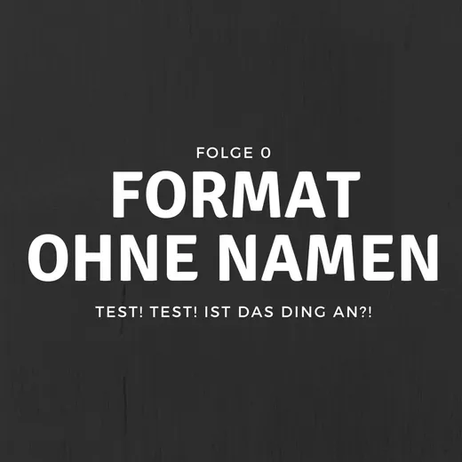 Format ohne Namen