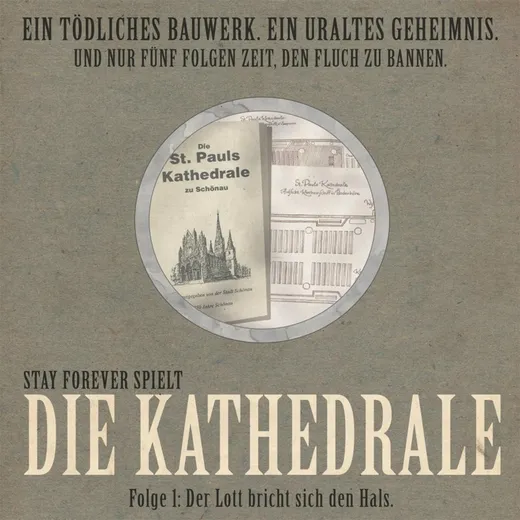 Stay Forever spielt: Die Kathedrale