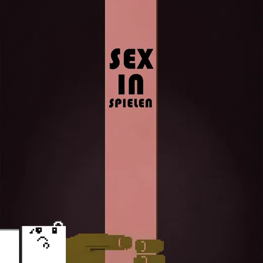 Sex in Spielen LIVE (SF 43)