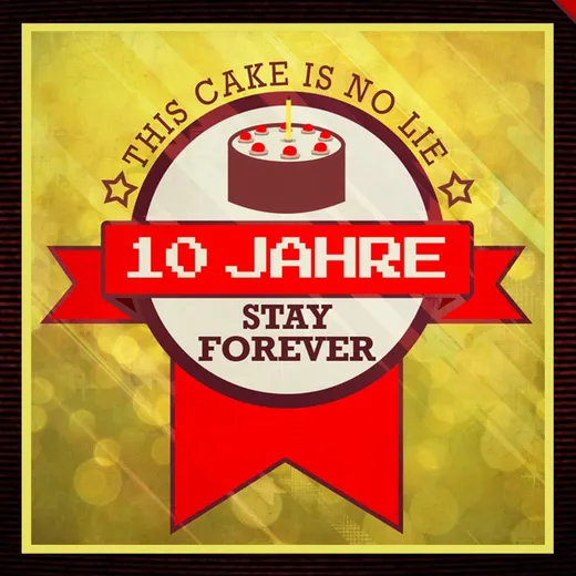 Zehn Jahre Stay Forever!