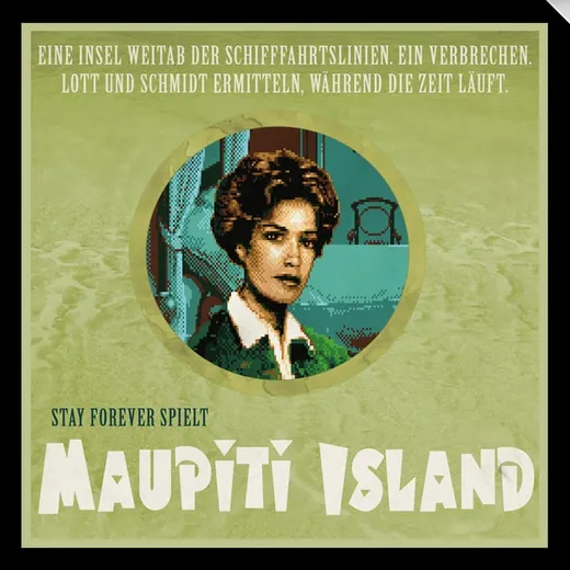 Stay Forever Spielt: Maupiti Island