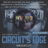 Stay Forever Spielt: Circuit's Edge